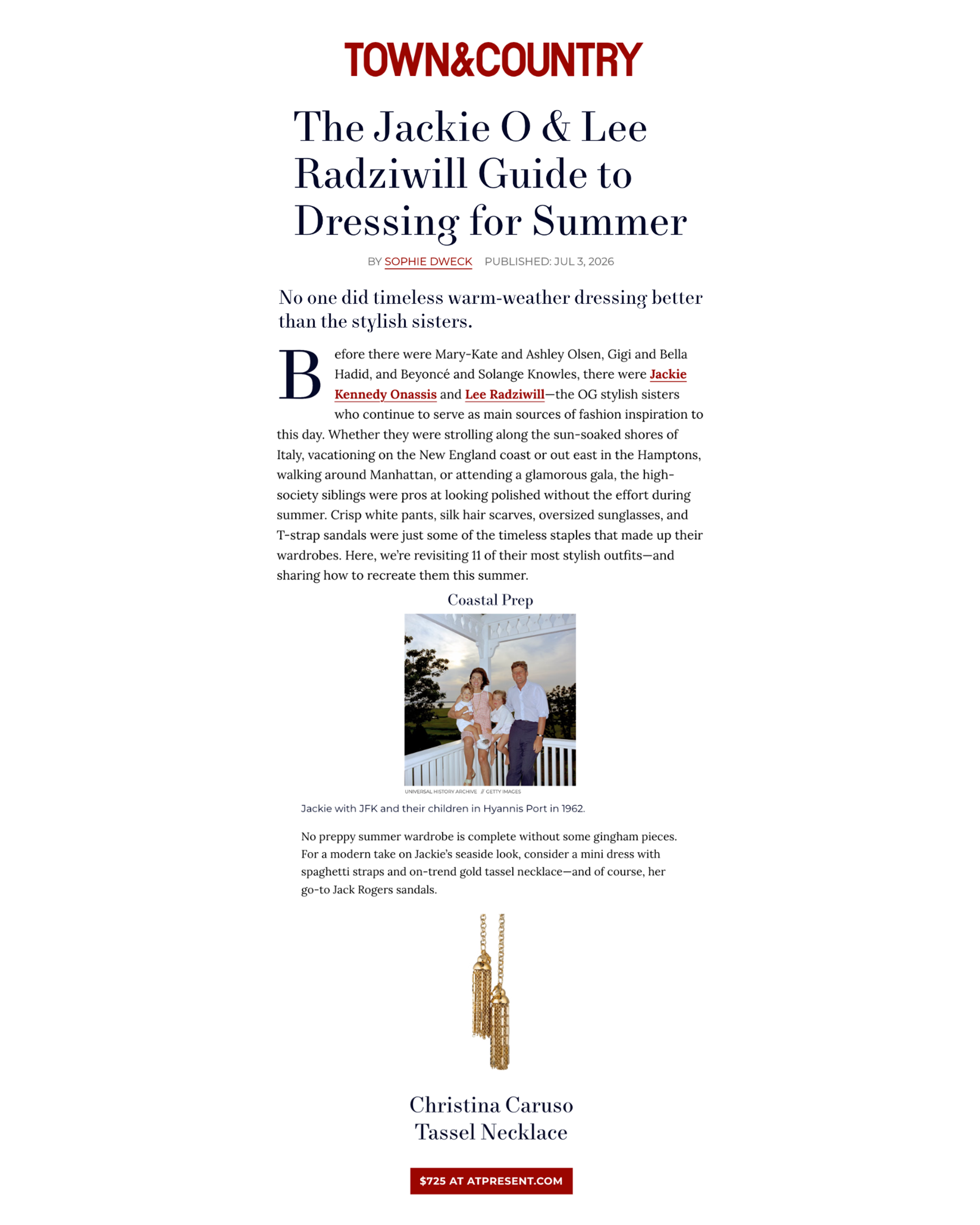 Christina Caruso Tassel Necklace was recently featured in Town & Country magazine's roundup of timeless summer style
